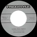 SPEEDOMETER / スピードメーター / SAME OLD THING + AM I YOUR WOMAN