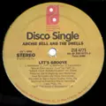 ARCHIE BELL & THE DRELLS / アーチー・ベル&ザ・ドレルズ / LET'S GROOVE + SHOW ME HOW TO DANCE