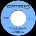 MANTECA / TREMENDO BOOGALOO + PA'LANTE