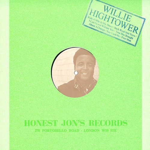 WILLIE HIGHTOWER / ウィリー・ハイタワー / WALK A MILE IN MY SHOES + TIME HAS BROUGHT (12")