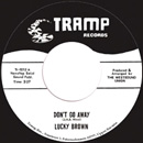 LUCKY BROWN / ラッキー・ブラウン / DON'T GO AWAY + THE FRESH ONE