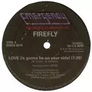 FIREFLY / KANO / LOVE(IS GONNA BE ON YOUR SIDE) + I'M READY
