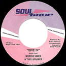 NORRIS VINES & THE LUVLINES / GIVE IN + FEEL THE WARM