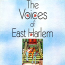 VOICES OF EAST HARLEM / ヴォイセズ・オブ・イースト・ハーレム / THE VOICES OF EAST HARLEM (LP)