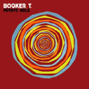 BOOKER T. (JONES) / ブッカー・T. / POTATO HOLE