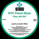 NYC PEECH BOYS + MAN FRIDAY / STAY WITH ME(LARRY LEVAN MIX) + IT'S IN THE RHYTHM (PARADISE GARAGE UNRELEASED MIX)