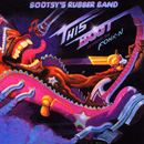 BOOTSY'S RUBBER BAND / ブーツィーズ・ラバー・バンド / THIS BOOT IS MADE FOR FONK-N (180G)