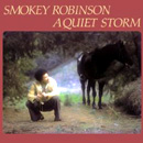 SMOKEY ROBINSON / スモーキー・ロビンソン / QUIET STORM