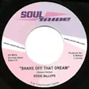 EDDIE BILLUPS / SHAKE OFF THAT DREAM