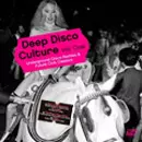 V.A.(DEEP DISCO CULTURE) / DEEP DISCO CULTURE VOL.1