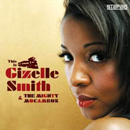 GIZELLE SMITH & THE MIGHTY MOCAMBOS / THIS IS GIZELLE SMITH & THE MIGHTY MOCAMBOS (LP)