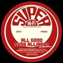 ALL GOOD FUNK ALLIANCE / SOCK IT TO YA? / MAN WITH A JAM PLAN (12")