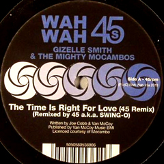 THE TIME IS RIGHT FOR LOVE + HOLD FAST (7")/GIZELLE SMITH & THE MIGHTY ...