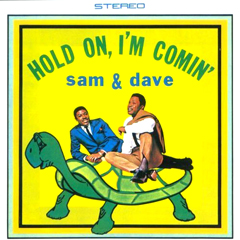 SAM & DAVE / サム&デイヴ / HOLD ON, I'M COMIN' (LP)