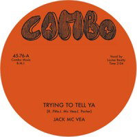 JACK MCVEA / ジャック・マクヴィー / TRYING TO TELL YA + FIDDLESTICKS (7")