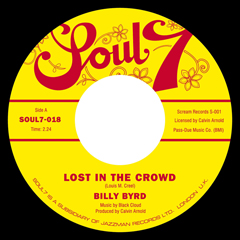 BILLY BYRD / ビリー・バード / LOST IN THE CROWD + SILLY KIND OF LOVE / (7")