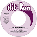BOBBY SHEEN / ボビー・シーン / TOO MANY TO FIGHT + I'M NOT STRONG ENOUGH (7")