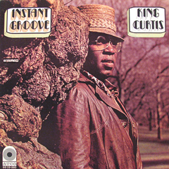 KING CURTIS / キング・カーティス / INSTANT GROOVE (LP)