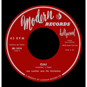 JOE LUTCHER / ジョー・ラッチャー / OJAI + OJAI (ALTERNATE TAKE) / (7")