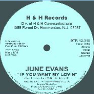 JUNE EVANS / ジューン・エヴァンス / IF YOU WANT MY LOVIN (12")