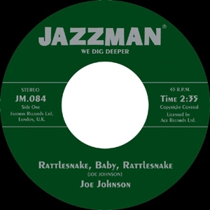 JOE JOHNSON / ジョー・ジョンソン / RATTLESNAKE, BABY, RATTLESNAKE + COLD DIGGING MAN (7") 