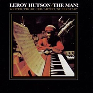 LEROY HUTSON / リロイ・ハトソン / THE MAN!  (LP)