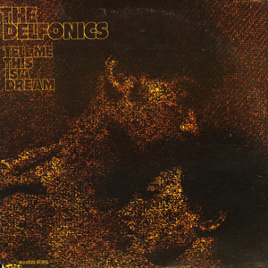 DELFONICS / デルフォニクス / TELL ME THIS IS A DREAM (LP)