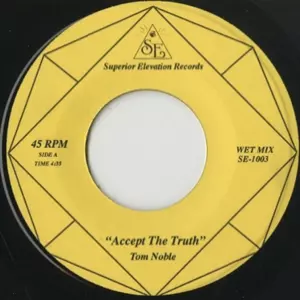 TOM NOBLE + INKSWEL / ACCEPT THE TRUTH (DARWIN'S THEORY) (7")