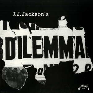 J.J. JACKSON / J.J. ジャクソン / DILEMMA  (LP)