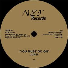 JUNEI' / ジュネイ / YOU MUST GO ON + LET'S RIDE (7")  