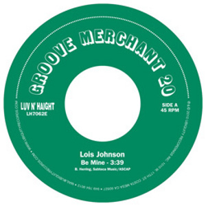 LOIS JOHNSON + FRANKIE GEE / BE MINE + DATE WITH THE RAIN (7") 