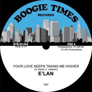 E'LAN / イーラン / YOUR LOVE KEEPS TALKING HIGHER + NO LIMIT (7")