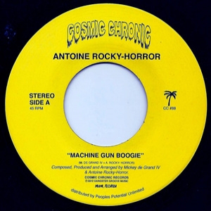 ANTOINE ROCKY-HORROR / アントワーヌ・ロッキー・ホラー / MACHINE GUN BOOGIE + SOPHIA (7") 