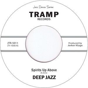 DEEP JAZZ / ディープ・ジャズ / SPIRITS UP ABOVE + NO DOUBT (7")