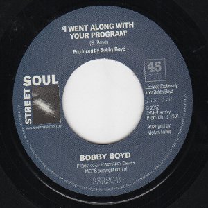 BOBBY BOYD / ボビー・ボイド / WHY ARE YOU CRYING + I WENT ALONG WITH YOUR PROGRAM (7")