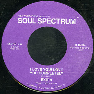 EXIT 9 / イグジット・ナイン / I LOVE YOU! LOVE YOU COMPLETELY + MISS FUNKY FOX (7")