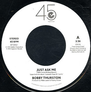 BOBBY THURSTON / ボビー・サーストン / JUST ASK ME + FOOLISH MAN (7")