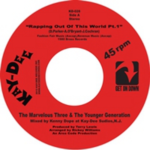 MARVELOUS THREE & YOUNGER GENERATION / マーヴェラス・スリー & ヤンガー・ジェネレーション / RAPPING OUT OF THIS WORLD (7")