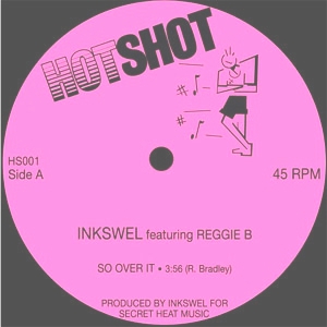 INKSWEL + FREEKWENCY / SO OVER IT + JUST FOR TWO (7")