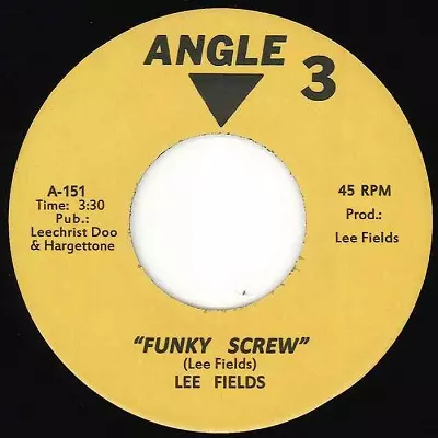 LEE FIELDS / リー・フィールズ / FUNKY SCREW + THE BULL IS COMING (7") 