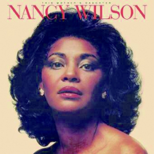 NANCY WILSON / ナンシー・ウィルソン / THIS MOTHER'S DAUGHTER  (LP 180G)