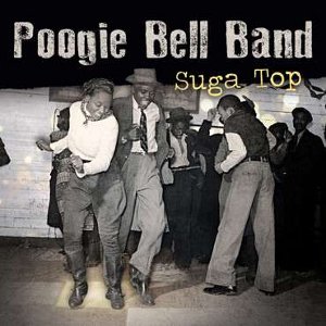 POOGIE BELL BAND / SUGA TOP (2LP 180G)