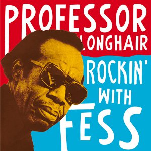PROFESSOR LONGHAIR / プロフェッサー・ロングヘア / ROCKIN' WITH FESS  (LP)