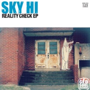 SKY HI (SOUL) / スカイ・ハイ (SOUL) / REALITY CHECK (7") 