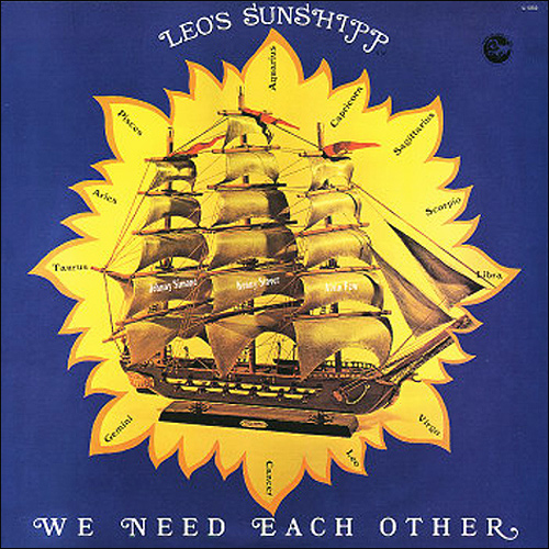 LEO'S SUNSHIPP / リオズ・サンシップ / WE NEED EACH OTHER (LP)