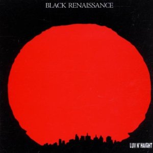BLACK RENAISSANCE / ブラック・ルネサンス / Body,Mind And Spirit