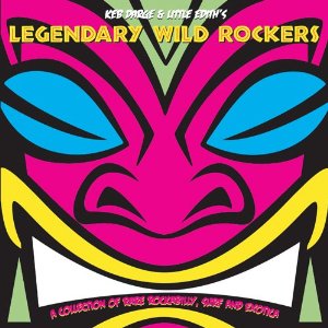 KEB DARGE & LITTLE EDITH / ケブ・ダージ・アンド・リトル・エディス / LEGENDARY WILD ROCKERS (デジパック仕様)