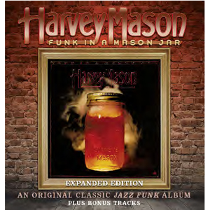 HARVEY MASON / ハーヴィー・メイソン / FUNK IN A MASON JAR / ファンク・イン・ア・メイソン・ジャー (国内帯 英文ライナー翻訳付 直輸入盤)
