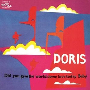 DORIS / ドリス / DID YOU GIVE THE WORLD SOME LOVE TODAY BABY (EXPANDED EDITION 2CD)