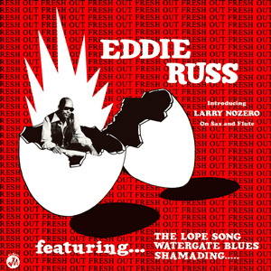 EDDIE RUSS / エディ・ラス / FRESH OUT